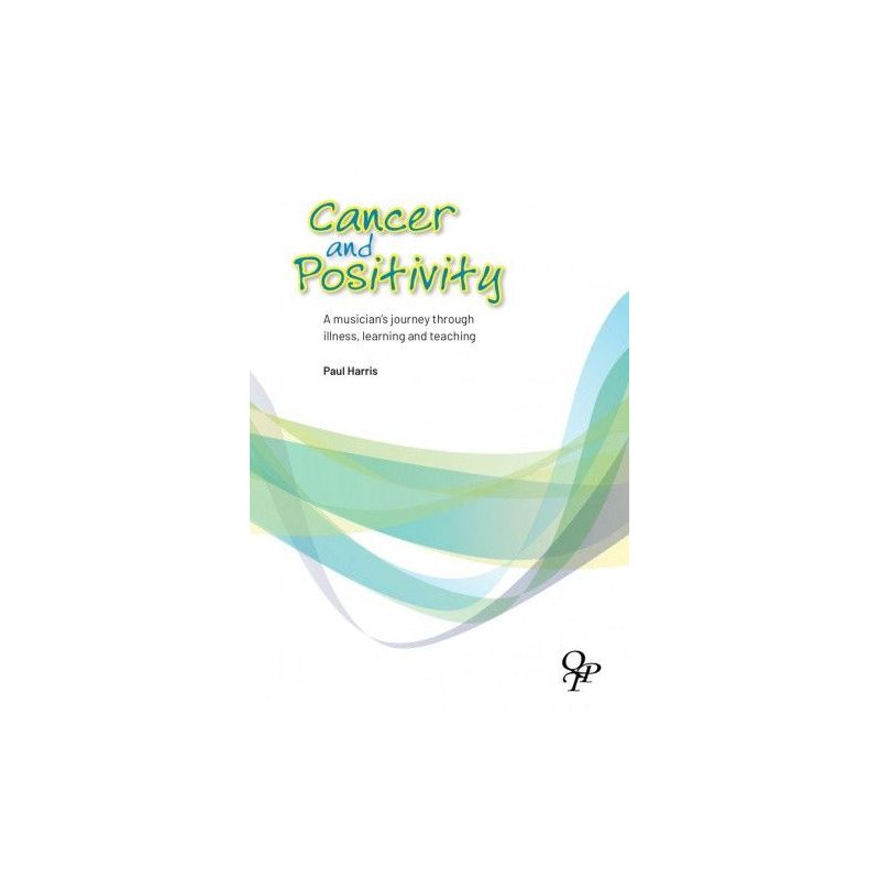 Harris, Paul - Cancer and Positivity