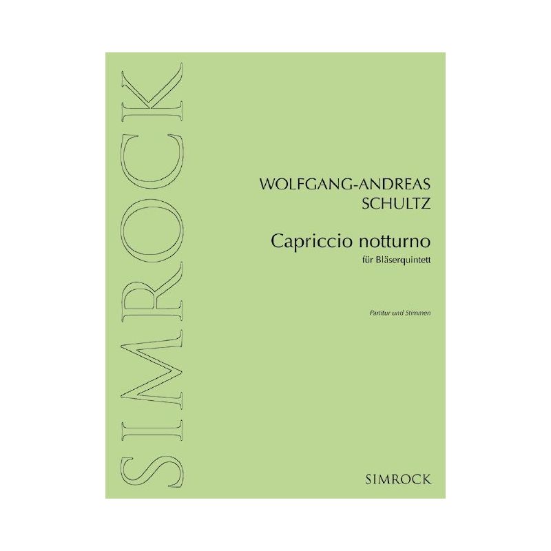 Schultz, Wolfgang-Andreas - Capriccio notturno