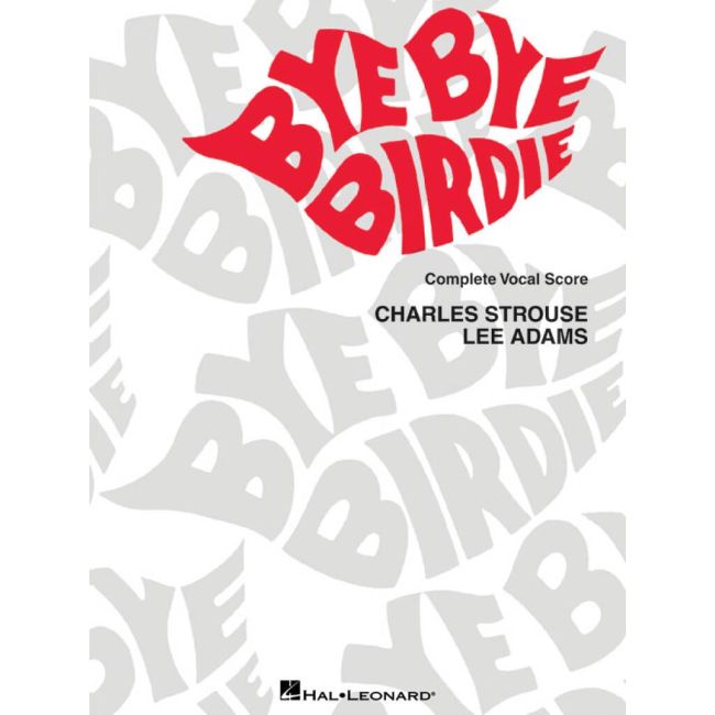 Strouse, Charles - Bye Bye Birdie