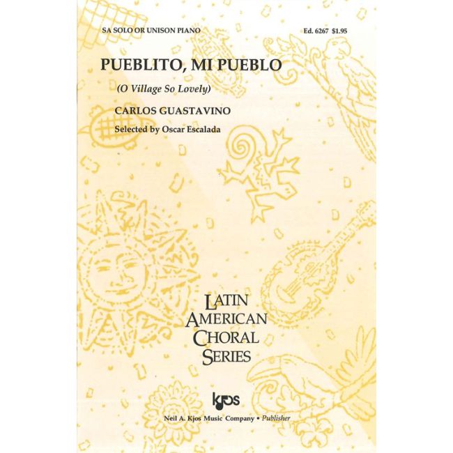 Guastavino, Carlos - Pueblito Mi Pueblo (O Village So Lovely)