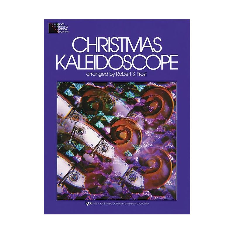 Frost, Robert S. - Christmas Kaleidoscope