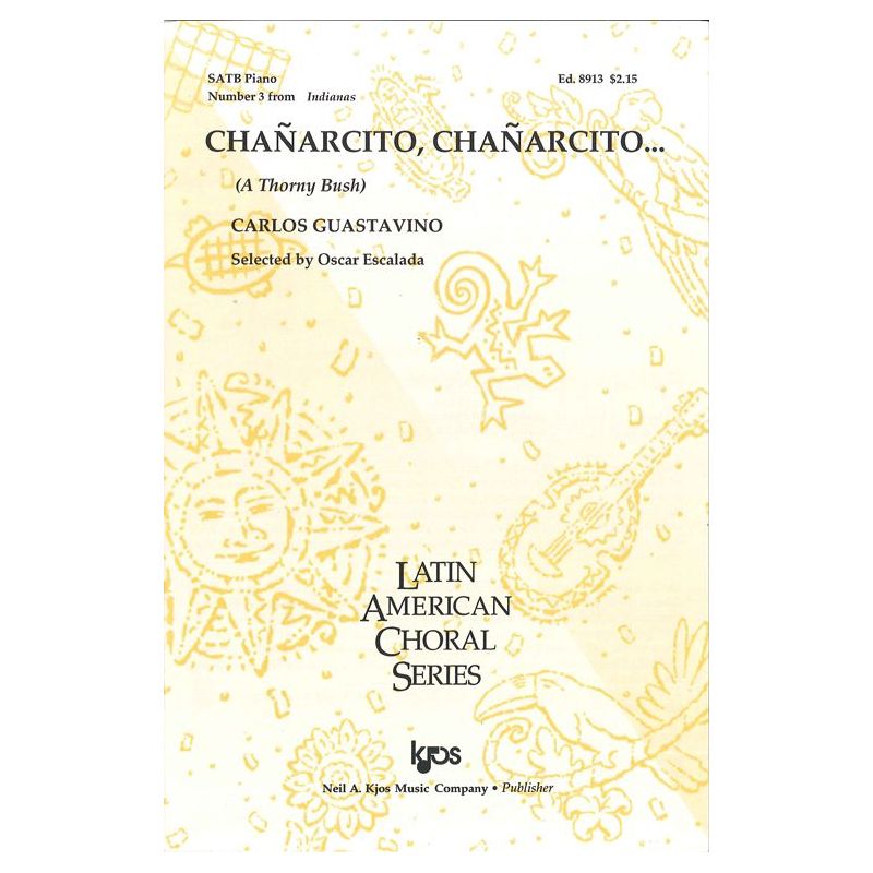 Guastavino, Carlos - Chanarcito, Chanarcito? (A Thorny Bush)