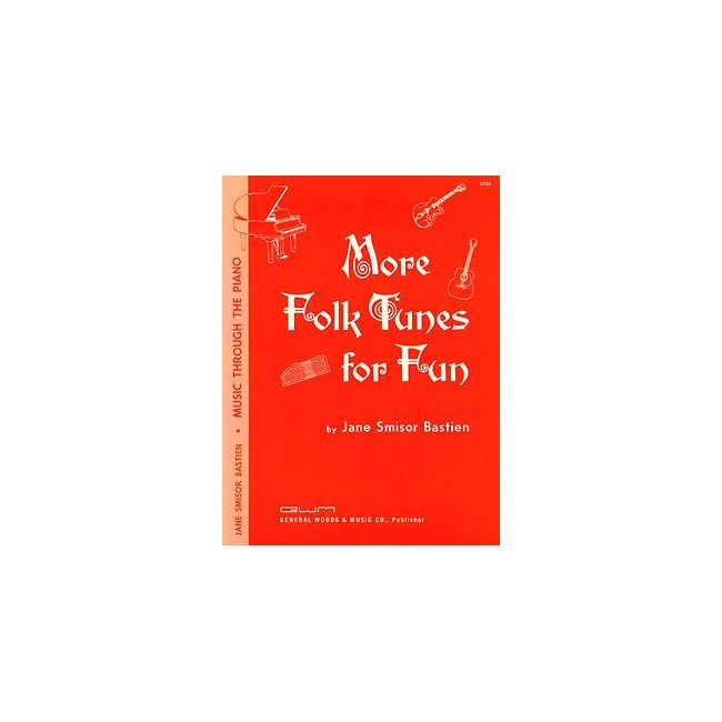 Bastien, Jane - More Folk Tunes For Fun