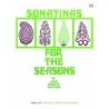Bastien, Jane Smisor - Sonatinas For The Seasons Level 4