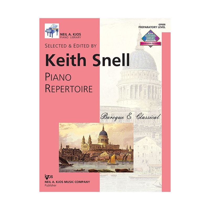 Snell, Keith - Piano Repertoire Baroque & Classical - Preparatory