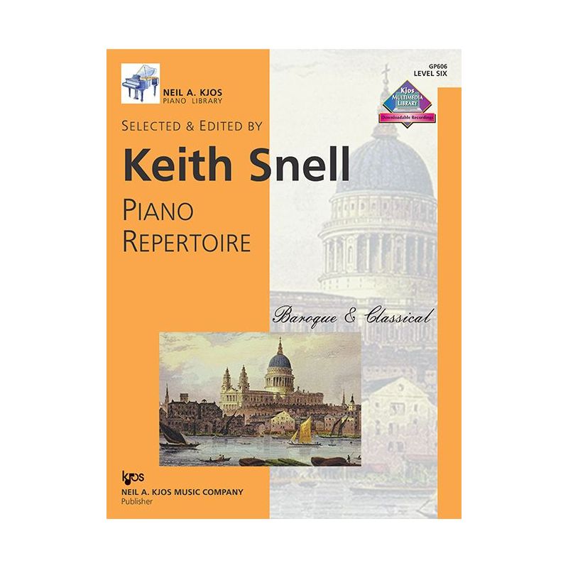 Snell, Keith - Piano Repertoire Baroque & Classical - Level 6