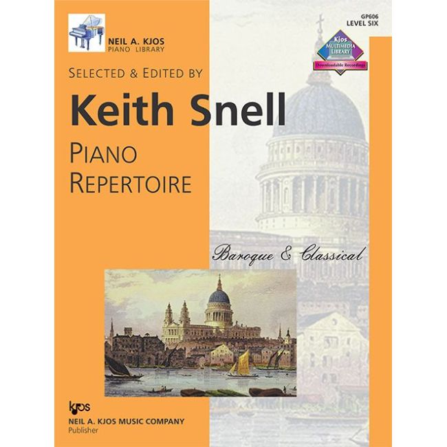 Snell, Keith - Piano Repertoire Baroque & Classical - Level 6