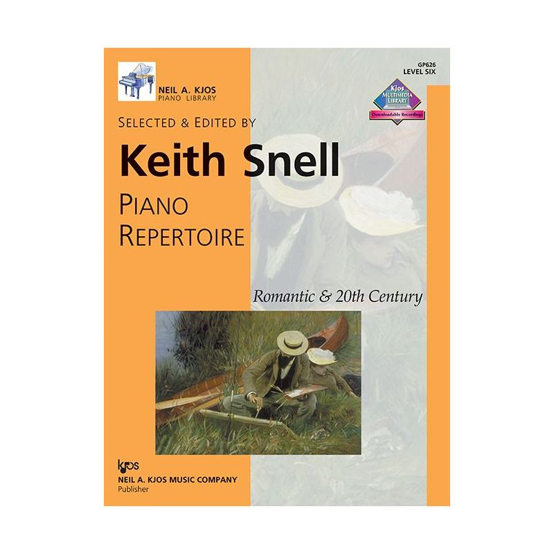 Snell, Keith - Piano Repertoire Romantic & 20th Century - Level 6