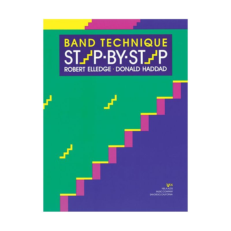 Elledge & Haddad - Band Technique: Step By Step