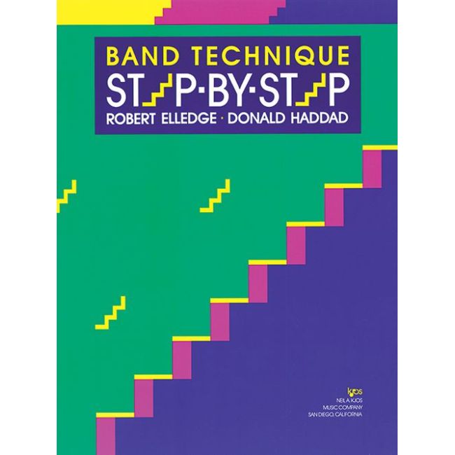 Elledge & Haddad - Band Technique: Step By Step