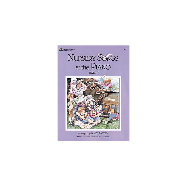 Bastien, James - Nursery Songs At The Piano