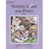 Bastien, James - Nursery Songs At The Piano