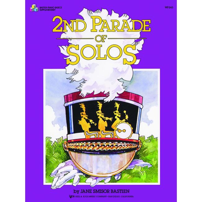 Bastien, Jane Smisor - 2nd Parade Of Solos