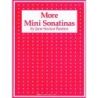 Bastien, Jane Smisor - More Mini Sonatinas