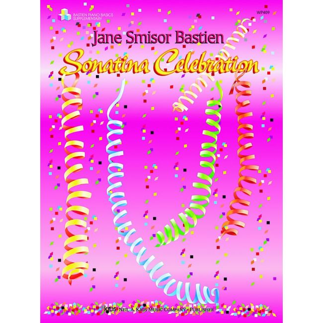Bastien, Jane Smisor - Sonatine Celebration