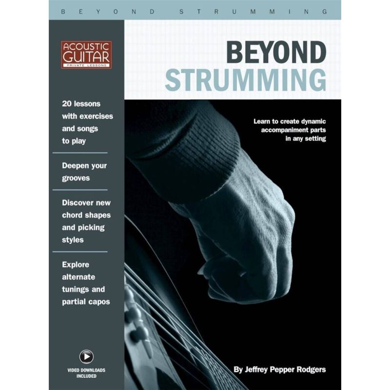 Rodgers, Jeffrey Pepper - Beyond Strumming