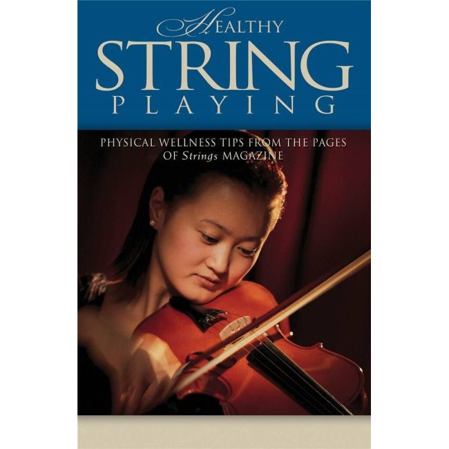 Healthy String Playing