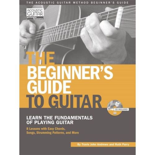 The Beginner's Guide to Guitar