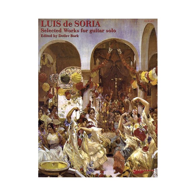 Soria, Louis - Selected Works for guitar solo