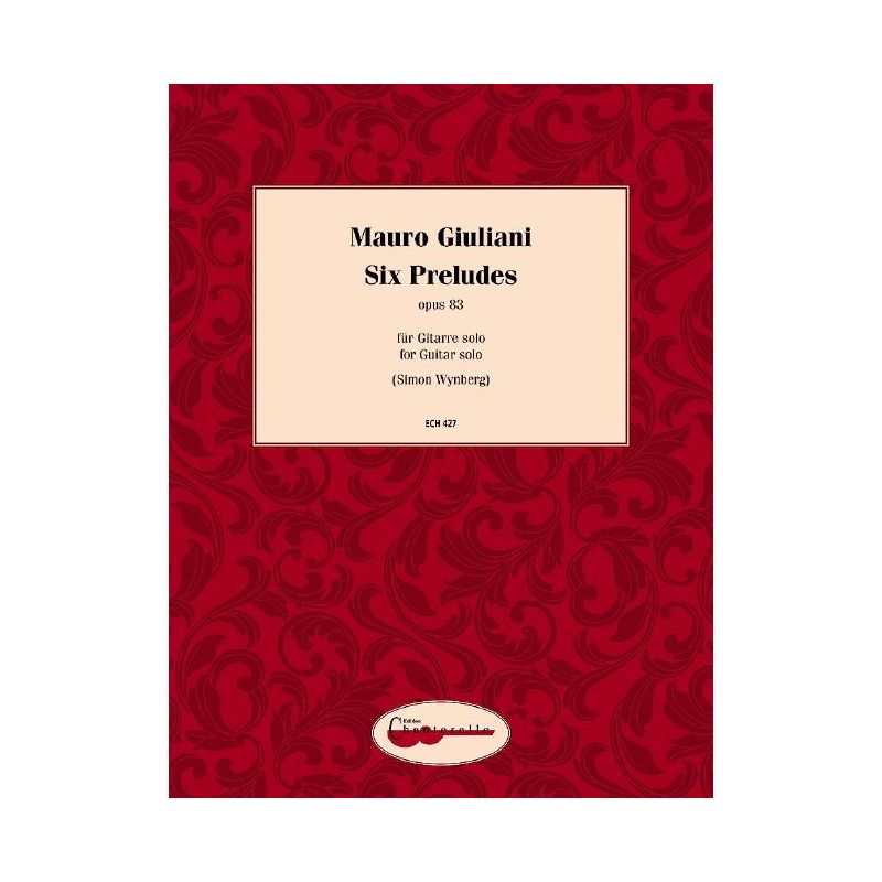 Giuliani, Mauro - 6 Preludes op. 83