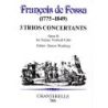 Fossa, François de - 3 Trios Concertants op. 18