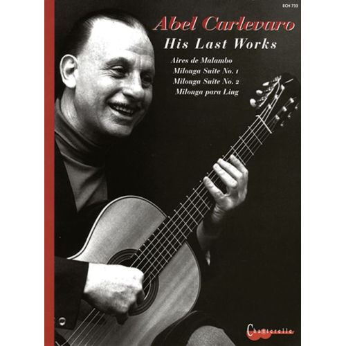Carlevaro, Abel - His Last...