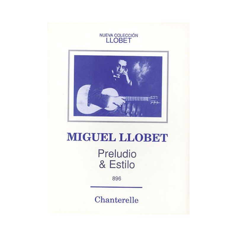 Llobet, Miguel - Preludio & Estilo