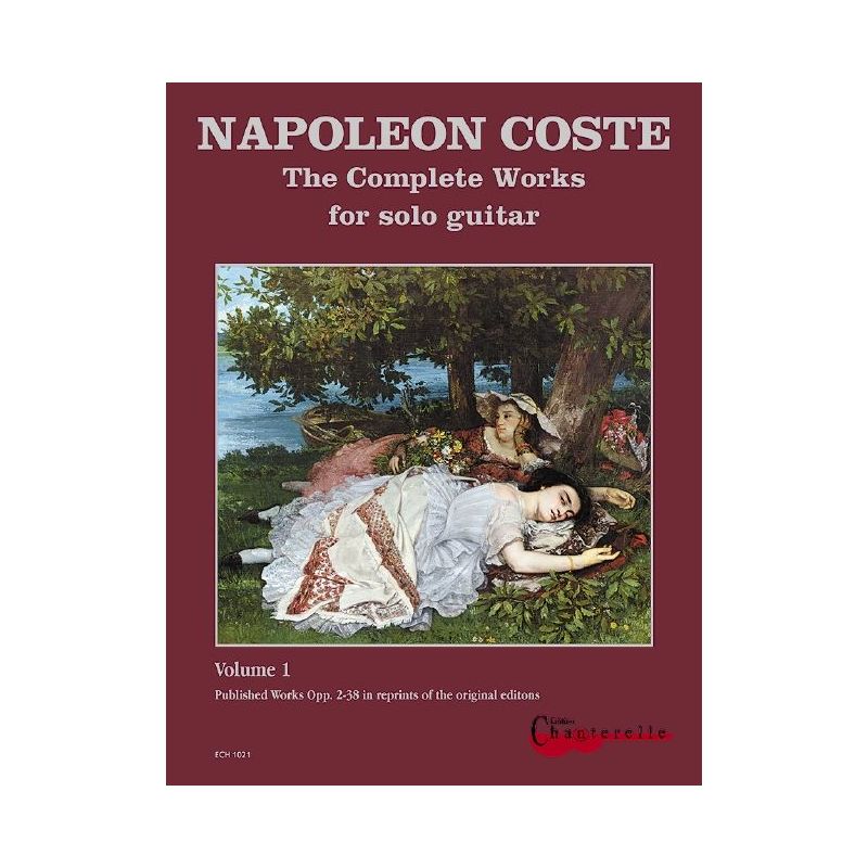 Coste, Napoléon - Complete Works op. 2 - 38 Vol. 1