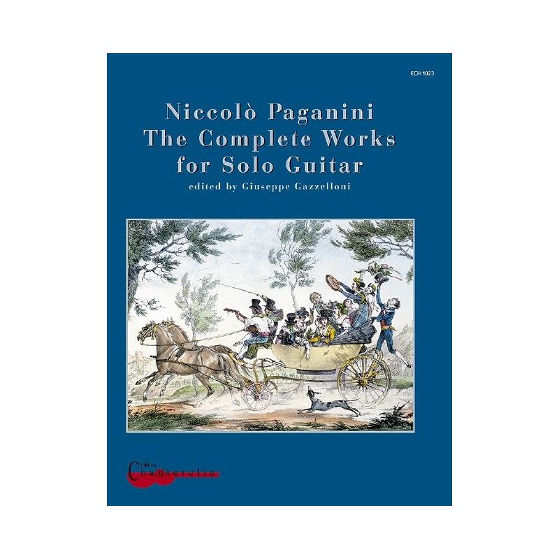 Paganini, Niccolò - The Complete Works for Solo Guitar