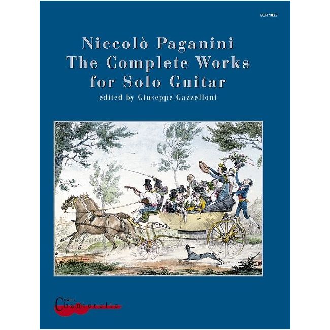 Paganini, Niccolò - The Complete Works for Solo Guitar