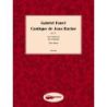 Fauré, Gabriel - Cantique de Jean Racine op. 11