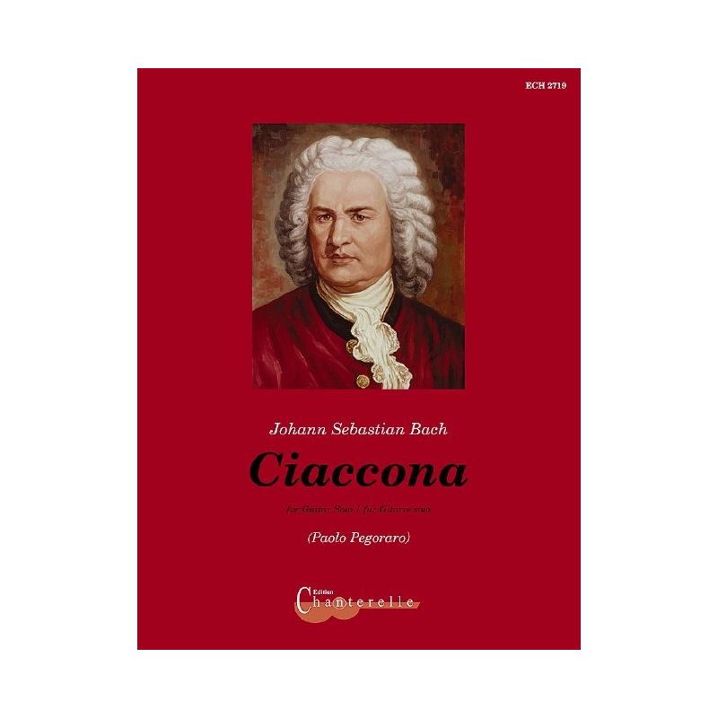 Bach, Johann Sebastian - Ciaccona BWV 1004