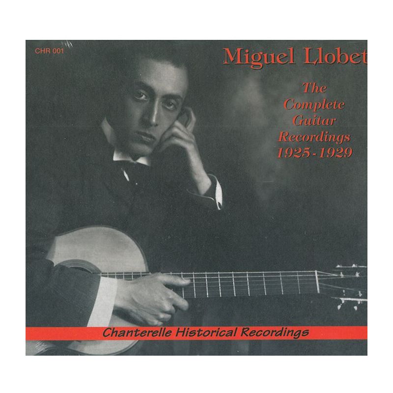 Llobet, Miguel - The Complete Guitar Recordings
