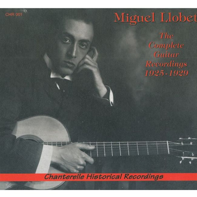 Llobet, Miguel - The Complete Guitar Recordings