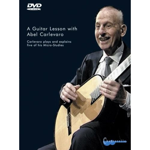 A Guitar Lesson with Abel Carlevaro