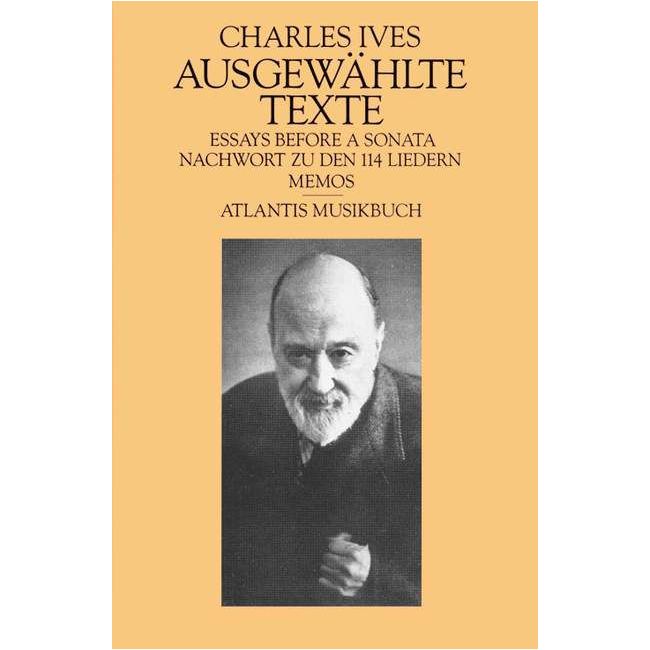 Ives, Charles E. - Essays before a Sonata and other Writings