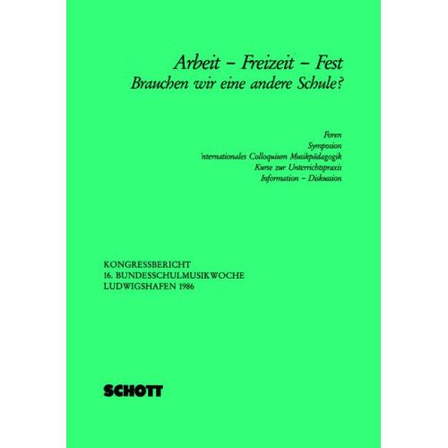 Arbeit - Freizeit - Fest