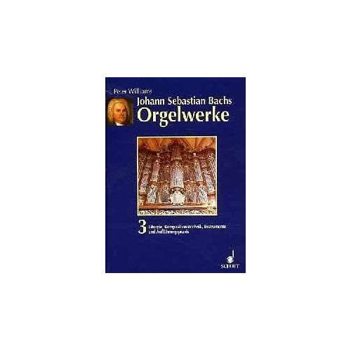Williams, Peter - The Organ...