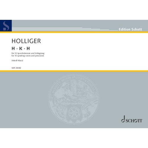 Holliger, Heinz - H · K · H