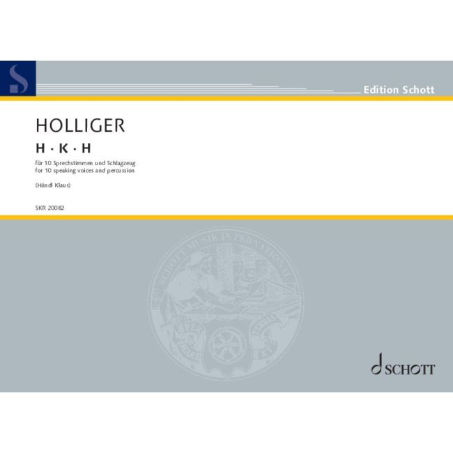 Holliger, Heinz - H · K · H