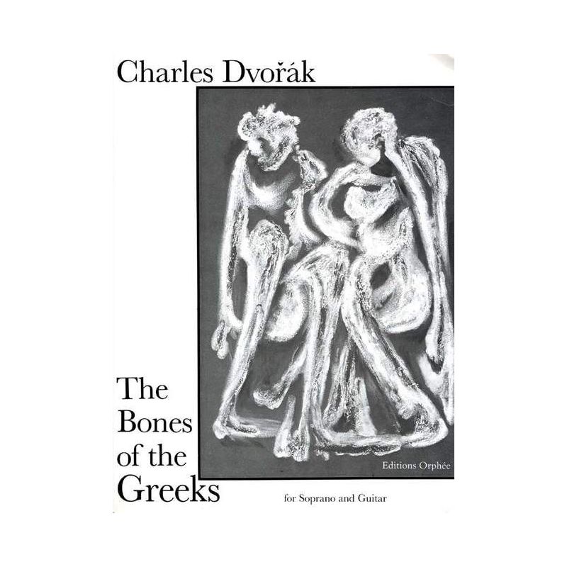 Dvorak, Charles - The Bones Of The Greek