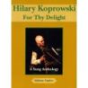 Koprowski, Hilary - For Thy Delight