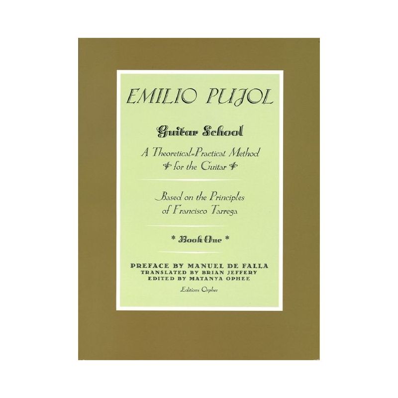 Pujol, Emilio - Guitar School Book 1