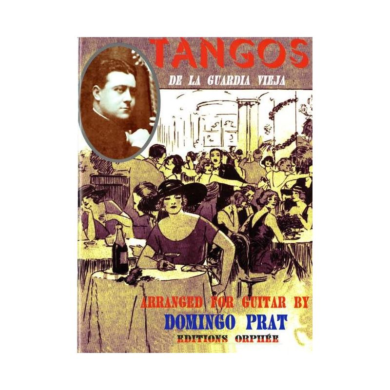 Prat, Domingo - Tangos De La Guardia Vieja