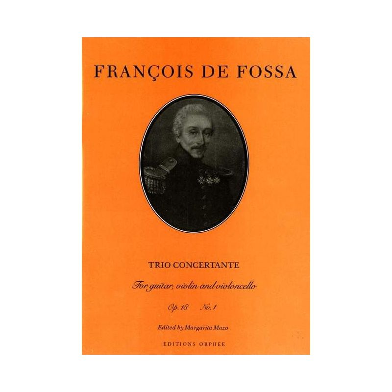 Fossa, François de - Trio Concertante op. 18/1