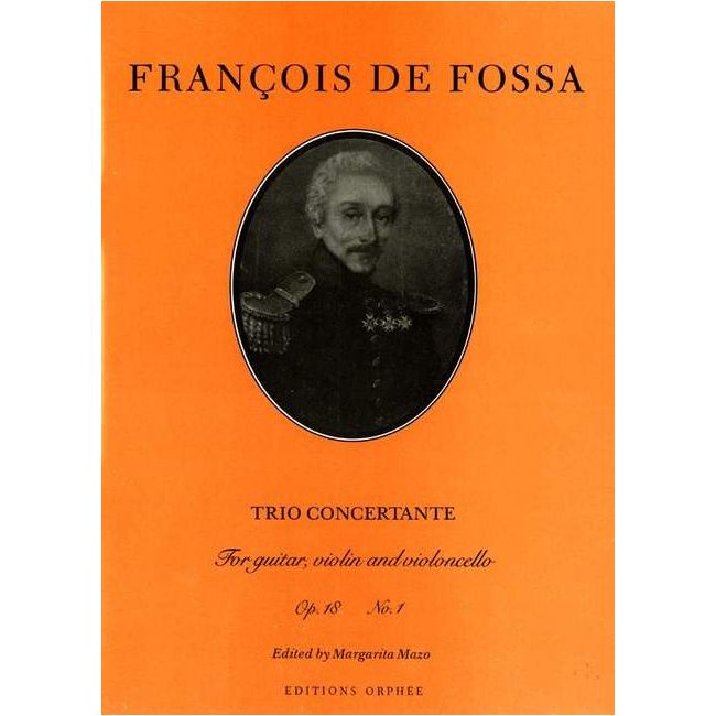 Fossa, François de - Trio Concertante op. 18/1