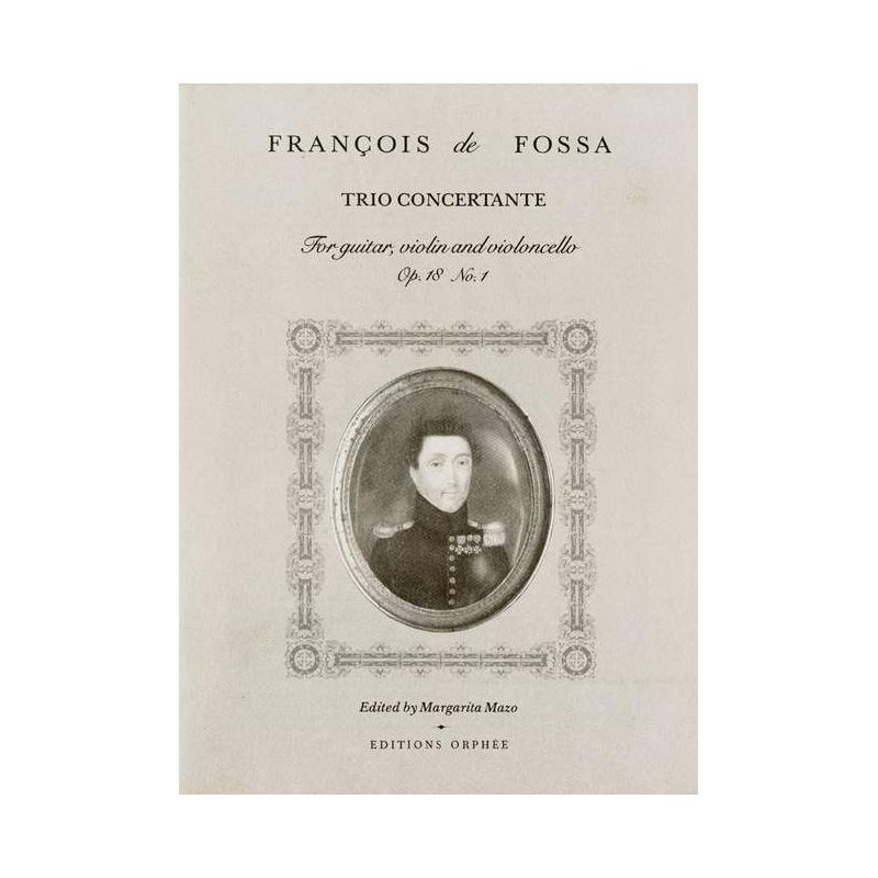 Fossa, François de - Trio Concertante op. 18/1