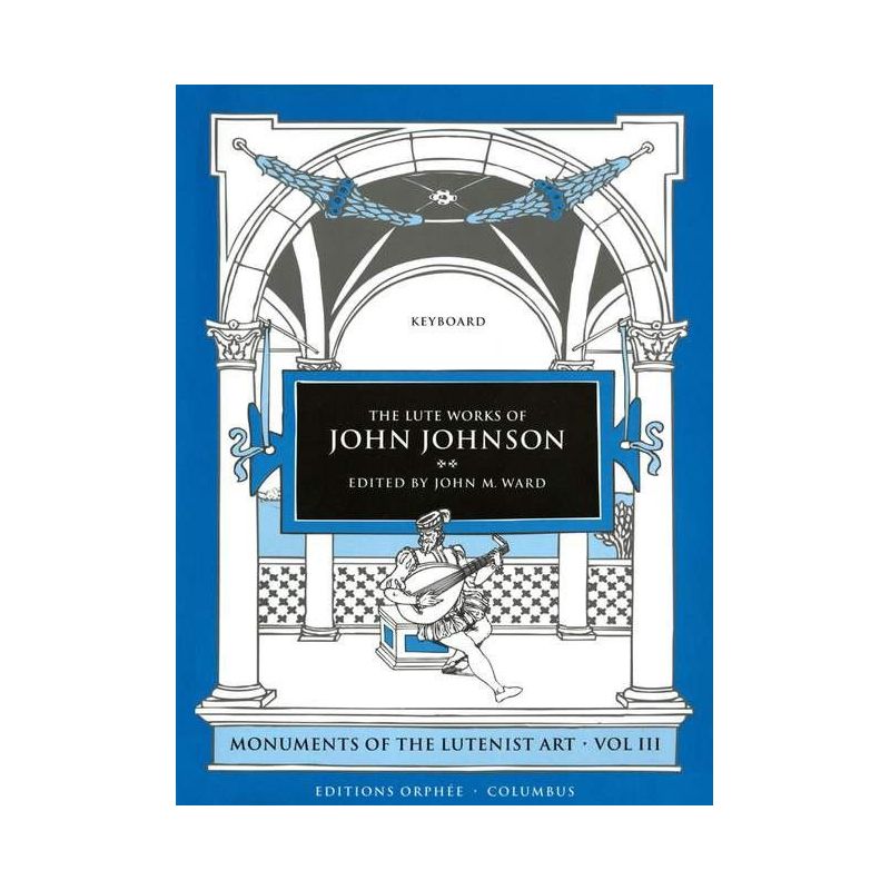The Lute Works Of John Johnson Vol. 3