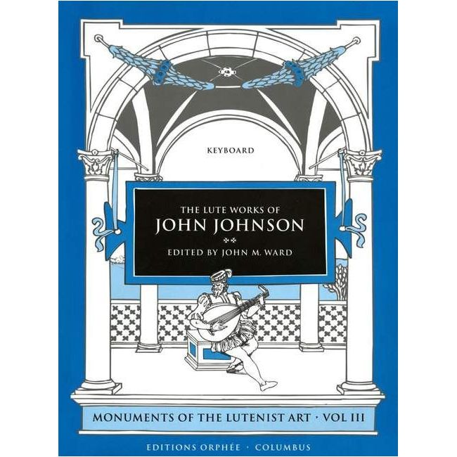 The Lute Works Of John Johnson Vol. 3