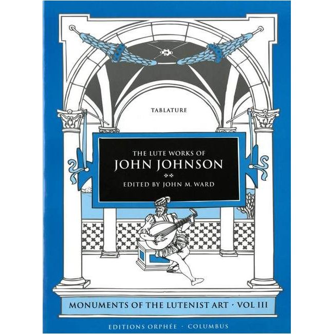 The Lute Works Of John Johnson Vol. 3